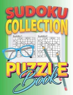 Sudoku Collection Puzzle Book: Sudoku Puzzle Bo... B08BDXM3P4 Book Cover