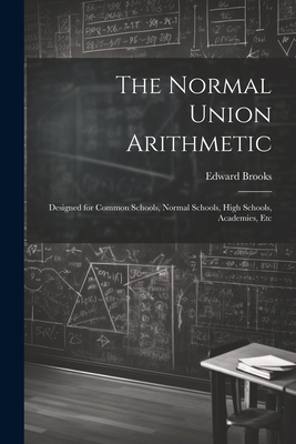 The Normal Union Arithmetic: Designed for Commo... 102281270X Book Cover