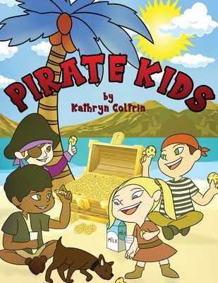 Pirate Kids B0DLG76G45 Book Cover