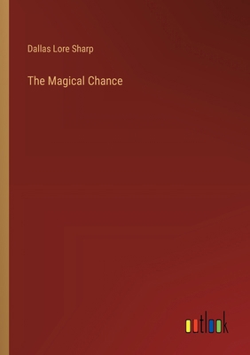 The Magical Chance 336890728X Book Cover