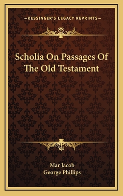 Scholia on Passages of the Old Testament 1163678139 Book Cover
