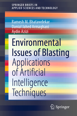 Environmental Issues of Blasting: Applications ... 9811682364 Book Cover