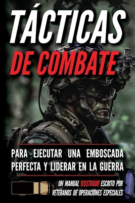 Tácticas de combate: Un manual ilustrado [Spanish] B0H7N2PNYP Book Cover