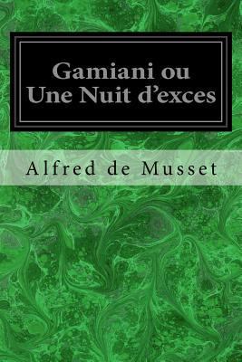 Gamiani ou Une Nuit d'exces [French] 1975646592 Book Cover