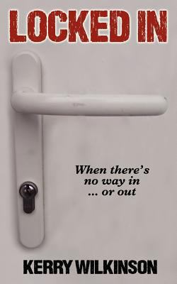 Locked In (Jessica Daniel Book 1) 0957016417 Book Cover