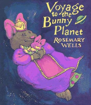 Voyage to the Bunny Planet 0803711743 Book Cover