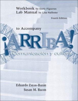 Workbook and Lab Manual to Accompany ARRIBA!: C... [Spanish] 0131175513 Book Cover