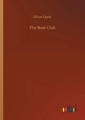 The Boat Club 3732684830 Book Cover