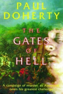 The Gates of Hell: A Mystery of Alexander the G... 0786711574 Book Cover