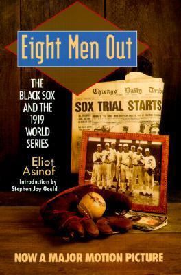 Eight Men Out: The Black Sox and the 1919 World... 0613180720 Book Cover
