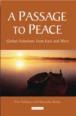 A Passage to Peace: Global Solutions from East ... 1845119231 Book Cover
