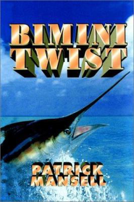 Bimini Twist 0967685346 Book Cover