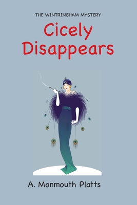 The Wintringham Mystery: Cicely Disappears 1957990198 Book Cover