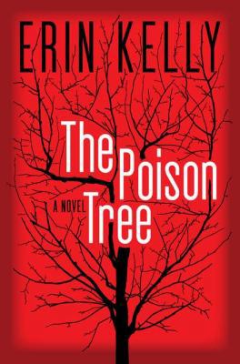The Poison Tree: A Novel 0670022403 Book Cover