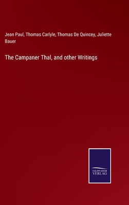 The Campaner Thal, and other Writings 3752582979 Book Cover