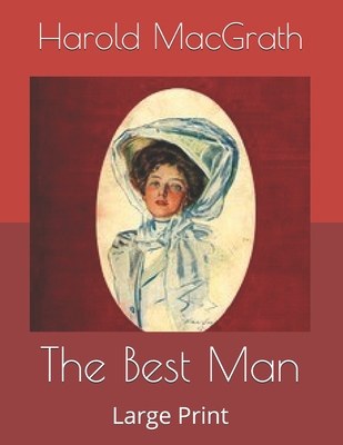 The Best Man: Large Print B0863TFWFW Book Cover