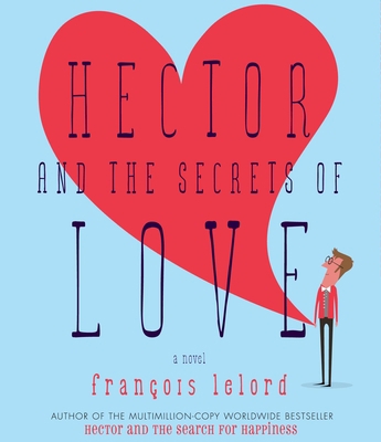 Hector and the Secrets of Love 161174265X Book Cover