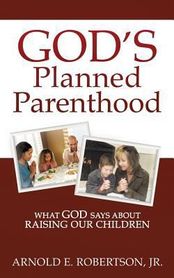 God's Planned Parenthood 1498461557 Book Cover