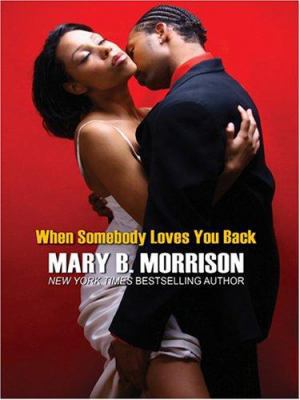 When Somebody Loves You Back [Large Print] 0786292199 Book Cover