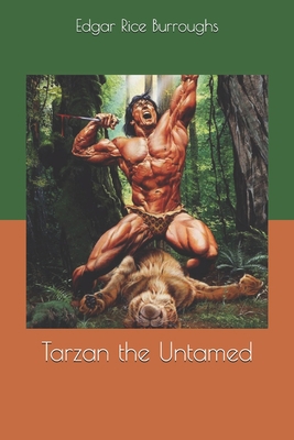 Tarzan the Untamed 1659014581 Book Cover
