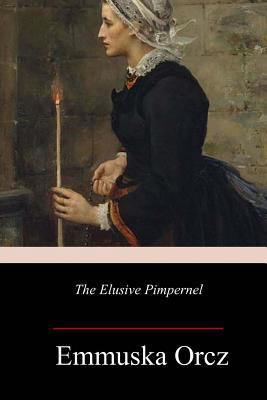 The Elusive Pimpernel 198194222X Book Cover