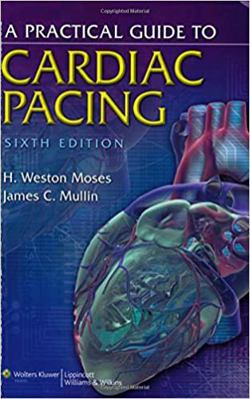 A Practical Guide to Cardiac Pacing 0781788811 Book Cover