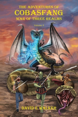The Adventures of Cobasfang: War of Three Realms 1737582112 Book Cover