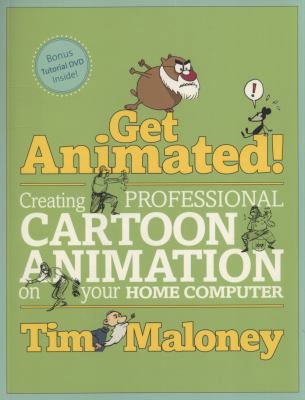 Get Animated!: Creating Professional Cartoon An... 0823099210 Book Cover