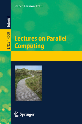 Lectures on Parallel Computing 3031865774 Book Cover