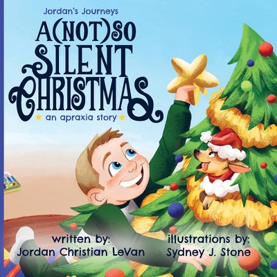 A (Not) So Silent Christmas: An Apraxia Story 1961783037 Book Cover