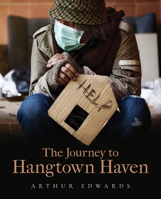 The Journey to Hangtown Haven            Book Cover