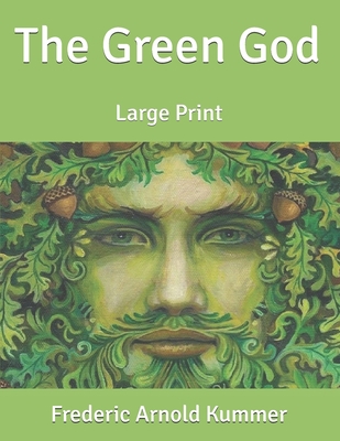 The Green God: Large Print B086PLBVTC Book Cover