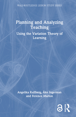 Planning and Analyzing Teaching: Using the Vari... 1032048565 Book Cover