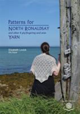 Patterns for North Ronaldsay (and other) Yarn 0993061486 Book Cover