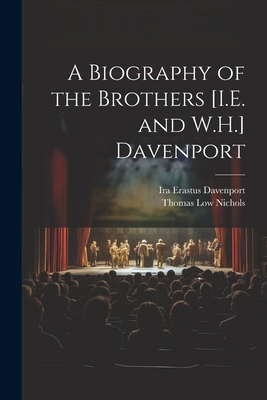 A Biography of the Brothers [I.E. and W.H.] Dav... 1021220175 Book Cover