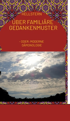 Über familiäre Gedankenmuster: - Oder: Moderne ... [German] 338458256X Book Cover