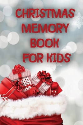 Christmas Memory Book For Kids: Keep Kids Activ... B08PQRQKMG Book Cover