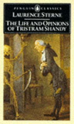 The Life and Opinions of Tristram Shandy, Gentl... 0140430199 Book Cover