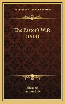 The Pastor's Wife (1914) 1165239515 Book Cover