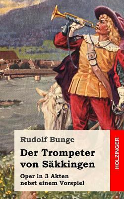 Der Trompeter von Säkkingen [German] 1482343010 Book Cover