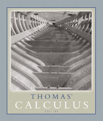 Thomas' Calculus Part 2 (Multivariable, chs. 11... 0321226518 Book Cover