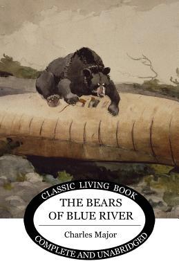 The Bears of Blue River 1925729281 Book Cover