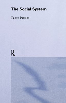 The Social System 0415060559 Book Cover
