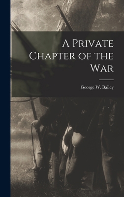 A Private Chapter of the War 1016466951 Book Cover