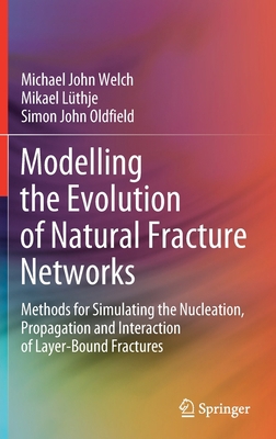 Modelling the Evolution of Natural Fracture Net... 3030524132 Book Cover