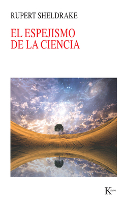 El Espejismo de la Ciencia [Spanish] 8499882412 Book Cover