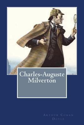 Charles-Auguste Milverton [French] 1541358082 Book Cover