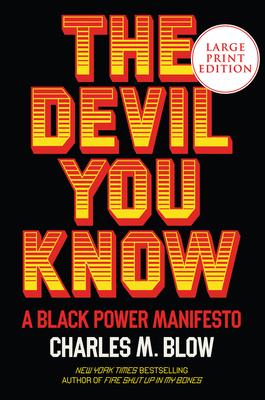 The Devil You Know: A Black Power Manifesto [Large Print] 0063076845 Book Cover