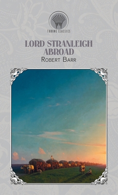 Lord Stranleigh Abroad 9353834945 Book Cover