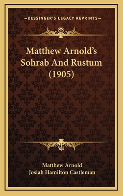 Matthew Arnold's Sohrab And Rustum (1905) 1168938708 Book Cover